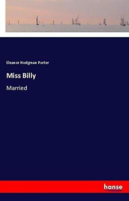 Miss Billy: Married