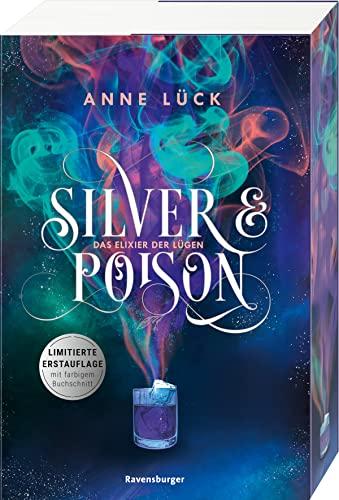 Silver & Poison, Band 1: Das Elixier der Lügen (Silver & Poison, 1)