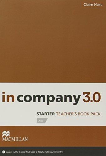 In Company 3.0 Starter Level Teacher's Book Pack