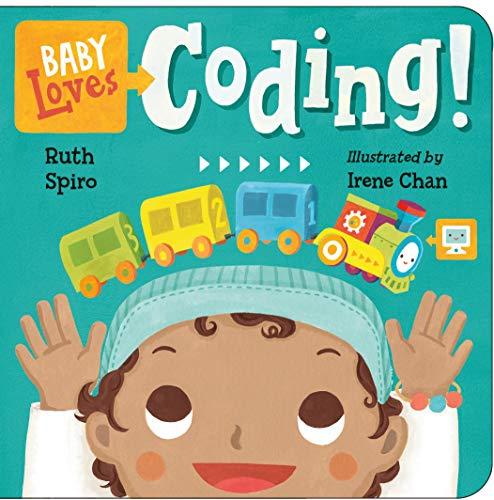 Baby Loves Coding! (Baby Loves Science, Band 6)