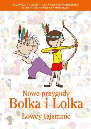 Nowe przygody Bolka i Lolka Lowcy tajemnic