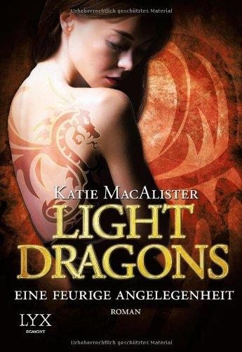 Light Dragons: Eine feurige Angelegenheit