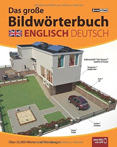 JOURIST Das große Bildwörterbuch Englisch-Deutsch: 35.000 Wörter und Wendungen