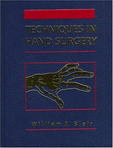 Techniques in Hand Surgery