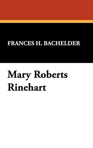 Mary Roberts Rinehart (Brownstone Mystery Guides, Band 15)