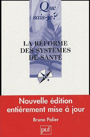 La réforme des systèmes de santé