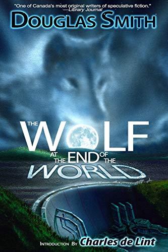 The Wolf at the End of the World (The Heroka Stories, Band 1)