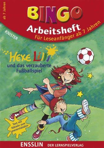 Bingo-Arbeitsheft. Hexe Lilli und das verzauberte Fußballspiel: Für Leseanfänger ab 7 Jahren