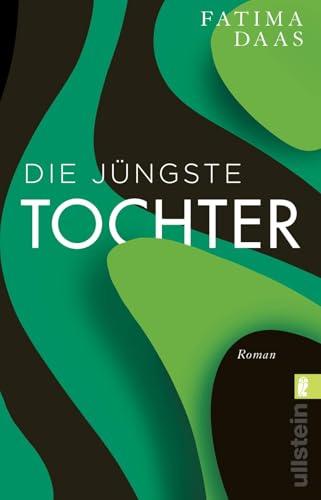 Die jüngste Tochter: Roman | Ausgezeichnet mit dem Internationalen Literaturpreis 2021