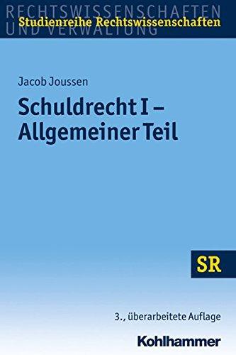 Schuldrecht I - Allgemeiner Teil (SR-Studienreihe Rechtswissenschaften)