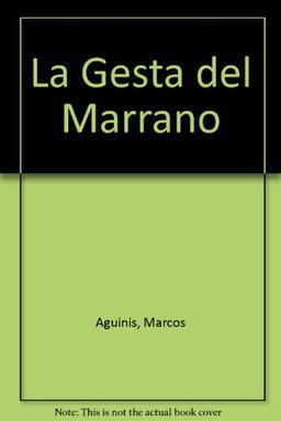 La Gesta del Marrano