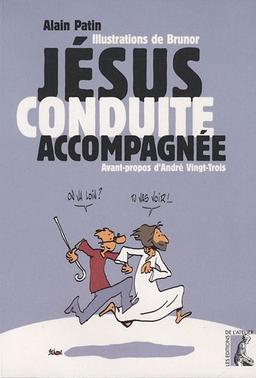 Jésus, conduite accompagnée : avec Luc comme guide