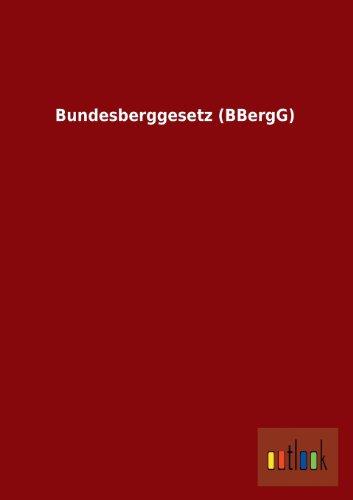 Bundesberggesetz (BBergG)