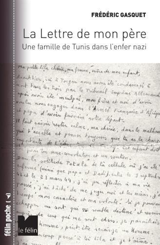 La lettre de mon père : une famille de Tunis dans l'enfer nazi