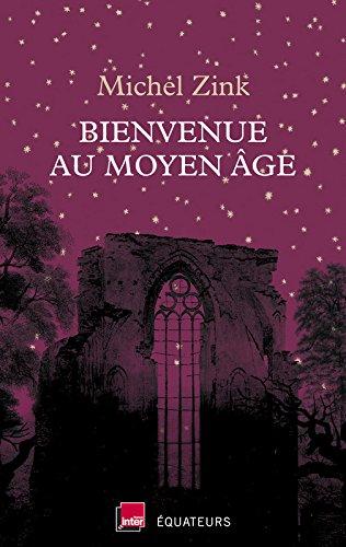 Bienvenue au Moyen Age