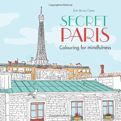 Secret Paris: Colouring for mindfulness