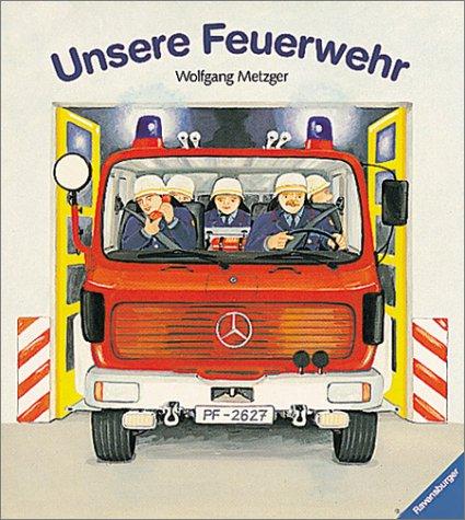 Unsere Feuerwehr