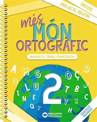 més Món ortogràfic 2: Quadern de treball de Competències bàsiques (Quaderns)