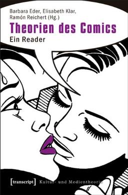 Theorien des Comics: Ein Reader