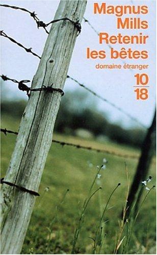 Retenir les bêtes