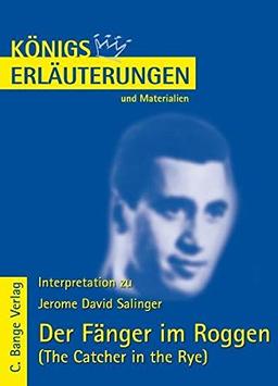 Königs Erläuterungen und Materialien, Bd.328, Der Fänger im Roggen