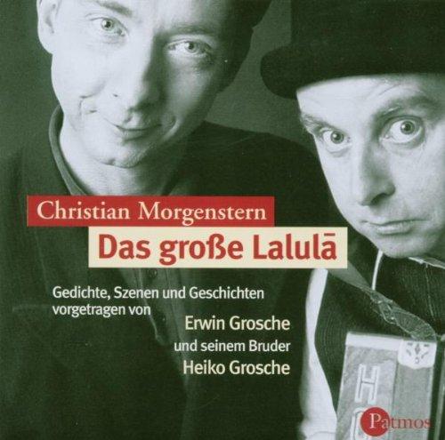 Das große Lalula. CD. . Gedichte, Szenen und Geschichten