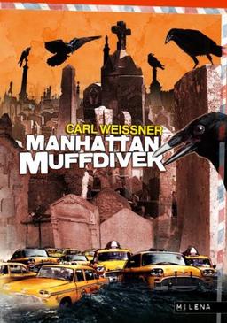 Manhattan Muffidver