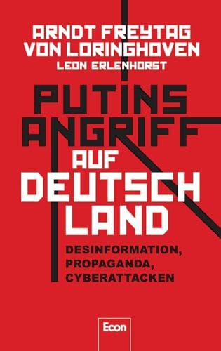 Putins Angriff auf Deutschland: Desinformation, Propaganda, Cyberattacken | Fake News aus Moskau: wie Russland unsere Demokratie angreift