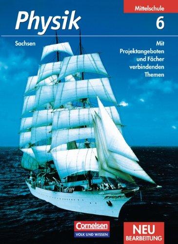 Physik - Ausgabe Volk und Wissen - Mittelschule Sachsen: 6. Schuljahr - Schülerbuch