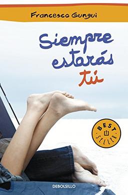 Siempre estarás tú (BEST SELLER, Band 26200)