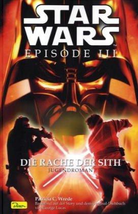 Star Wars Episode III, Die Rache der Sith. Jugendroman