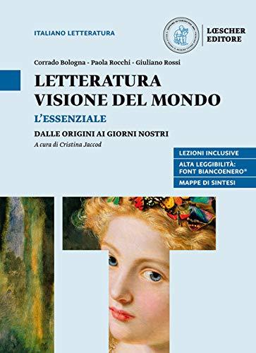 Letteratura visione del mondo. L'essenziale. Per il triennio delle Scuole superiori. Con e-book. Con espansione online