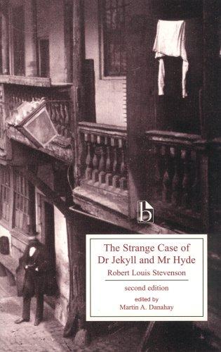 Stevenson, R: The Strange Case of Dr Jekyll and Mr Hyde (Broadview Edition)