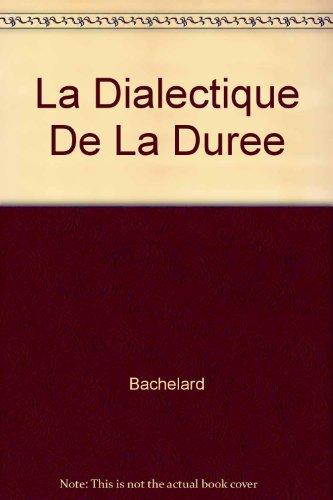 La Dialectique De La Duree (Quadrige)