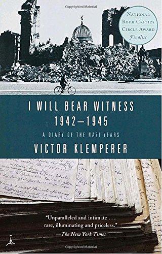 I Will Bear Witness, Volume 2: A Diary of the Nazi Years: 1942-1945 (Modern Library Paperbacks)