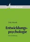 Entwicklungspsychologie. Eine Einführung