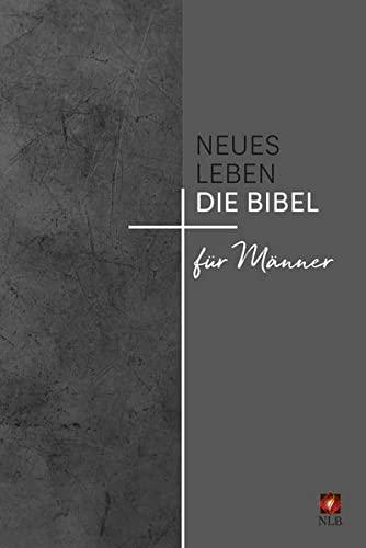 Neues Leben. Die Bibel für Männer