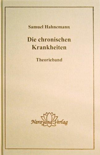 Die chronischen Krankheiten, Theorieband