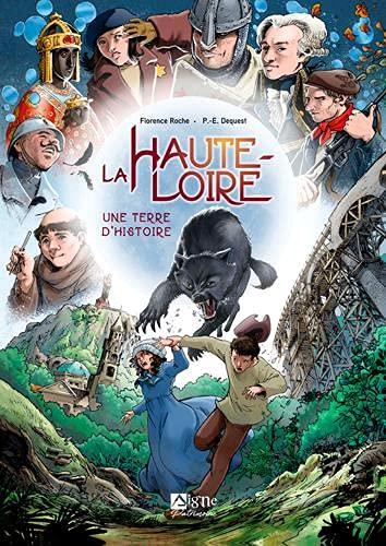 La Haute-Loire : une terre d'histoire