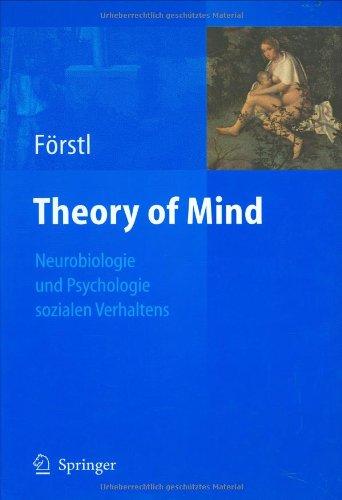 Theory of Mind: Neurobiologie und Psychologie sozialen Verhaltens