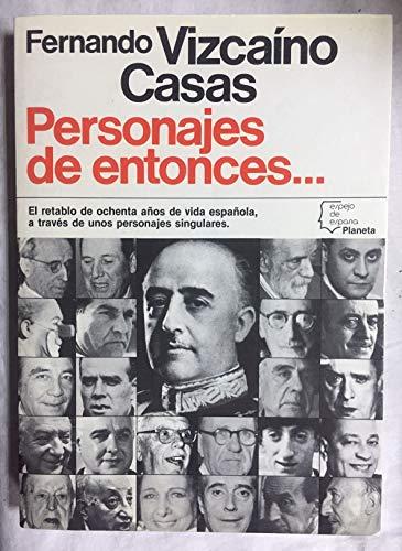 Personajes de entonces-- (Serie Los Espanoles) (Spanish Edition)