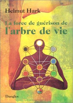 La force de guérison de l'arbre de vie