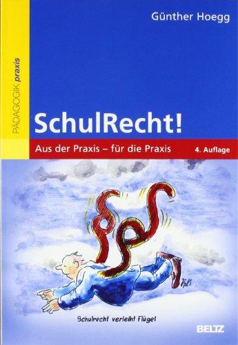 SchulRecht!: Aus der Praxis - für die Praxis (Beltz Praxis)