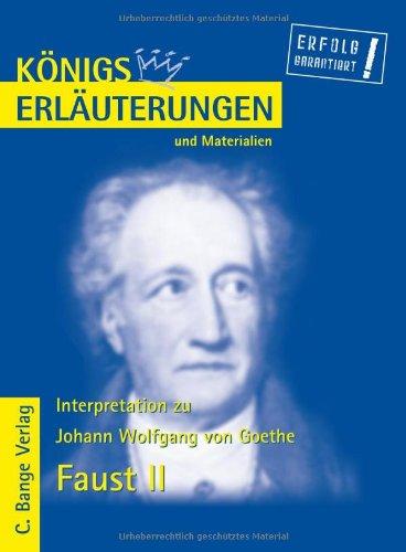 Königs Erläuterungen und Materialien, Bd.43, Faust II