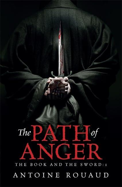 The Path of Anger: The Book and the Sword: 1