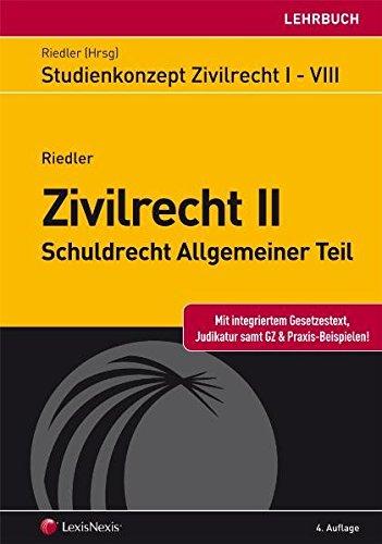 Studienkonzept Zivilrecht II - Schuldrecht Allgemeiner Teil