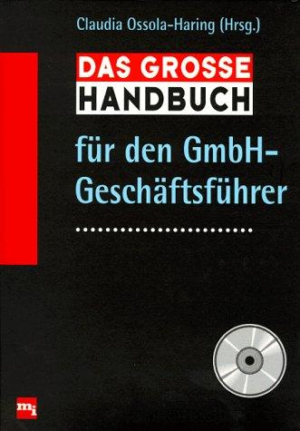 Das große Handbuch für den GmbH- Geschäftsführer