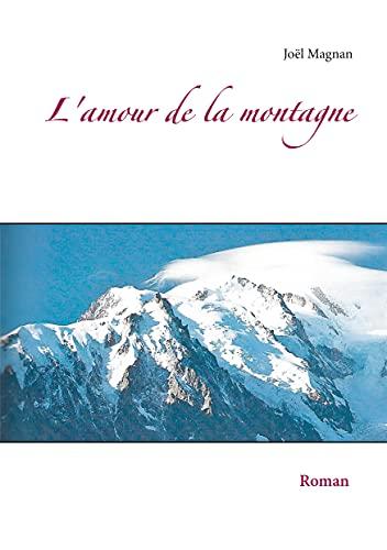 L'amour de la montagne