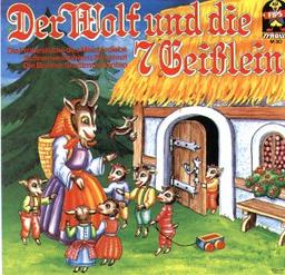 Der Wolf und die 7 Geißlein / Die Probestücke des Meisterdiebes / Schneeweißchen und Rosenrot / Die Bremer Stadtmusikanten