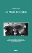 Die Macht der Mullahs: Schmähreden gegen die islamische Alltagskultur und den Aufklärungsverrat ihrer linken Verteidiger